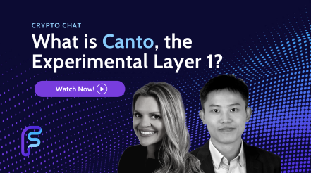 Crypto Chat: Canto - The Experimental Layer 1
